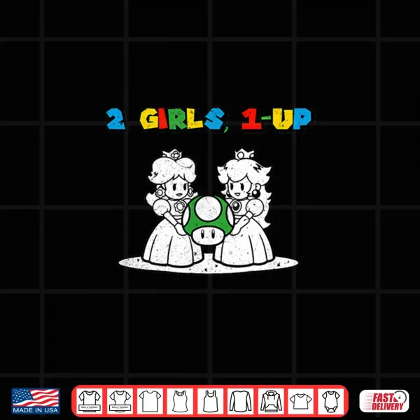 Design Two 2 Girls One 1 Up Funny Meme Vintage Gamer IYKYK 1 Up Shirt