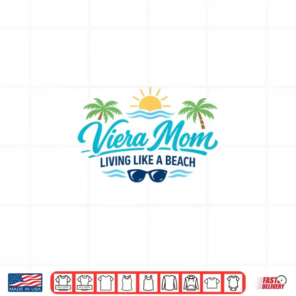 Design Viera Mom Living Like a Beach Shirt