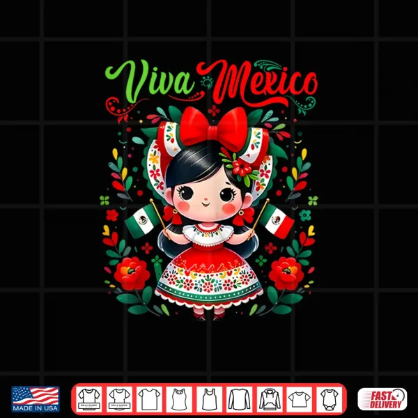 Design Viva Mexico Mexican Girl Mexico Independence Day Shirt