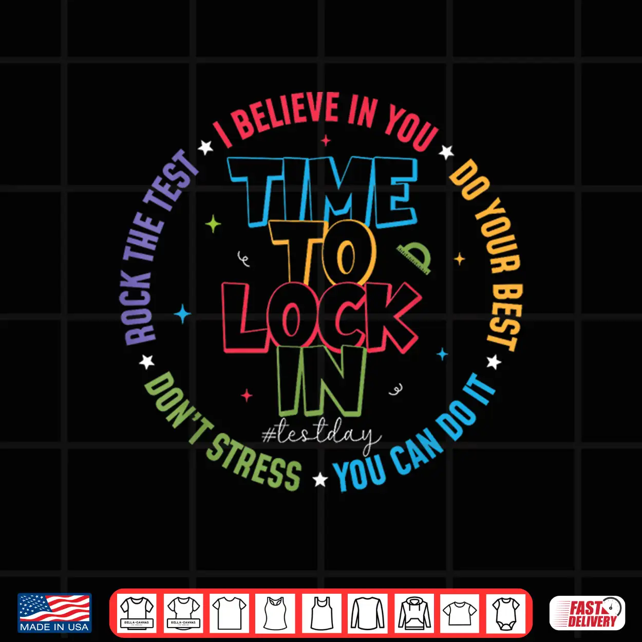 You Got This Test Day State Testing Time To Lock In Teacher Shirt You Got This Test Day State Testing Time To Lock In Teacher Shirt