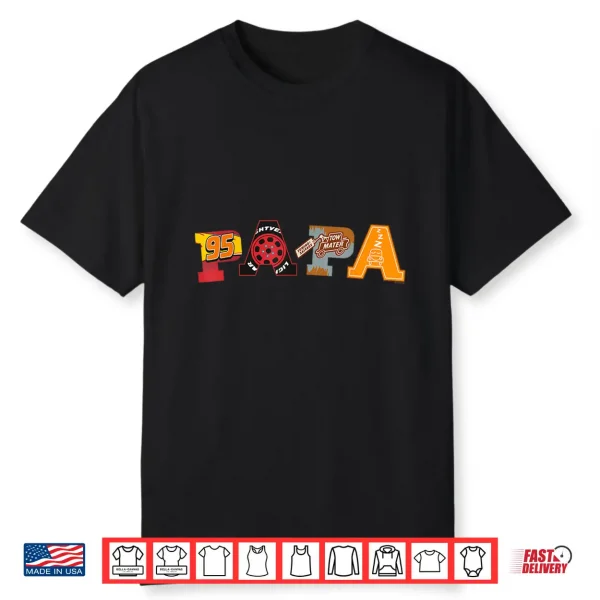 Disney And Pixar’S Cars Papa Father’S Day Birthday Gift Shirt