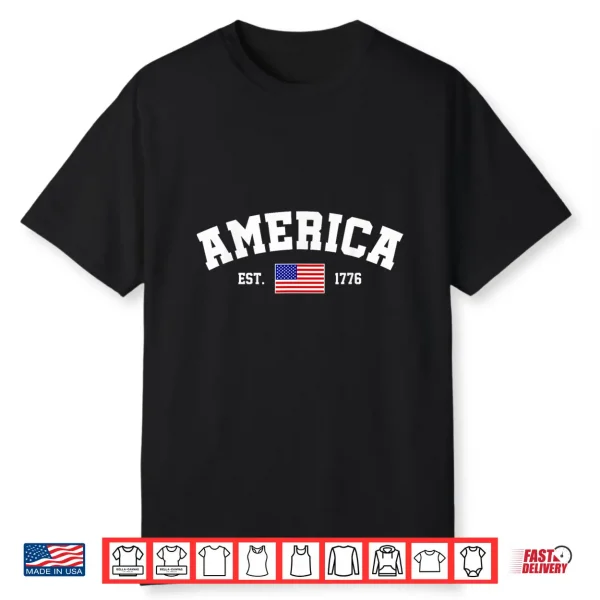 Est 1776 Patriotic Us American Flag 4Th Of July America Shirt
