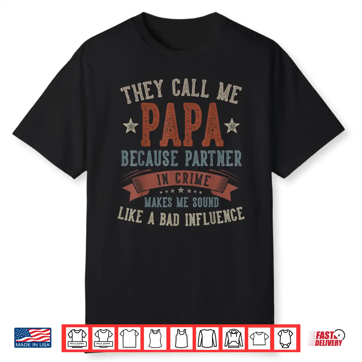Father’S Day Papa They Call Me Papa Funny Papa Birthday Shirt Father’S Day Papa They Call Me Papa Funny Papa Birthday Shirt