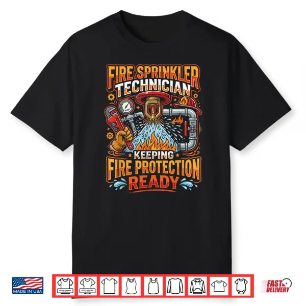 Fire Sprinkler Technician Job Occupation Profession Shirt