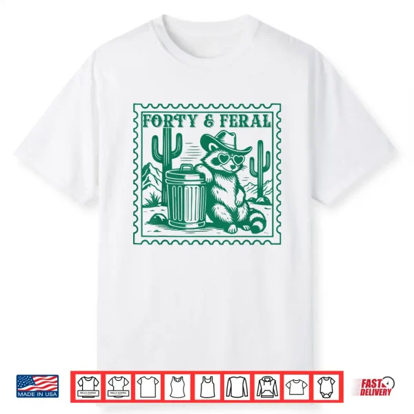 Forty & Feral 1986 Raccoon 40Th Birthday Fortieth Shirt