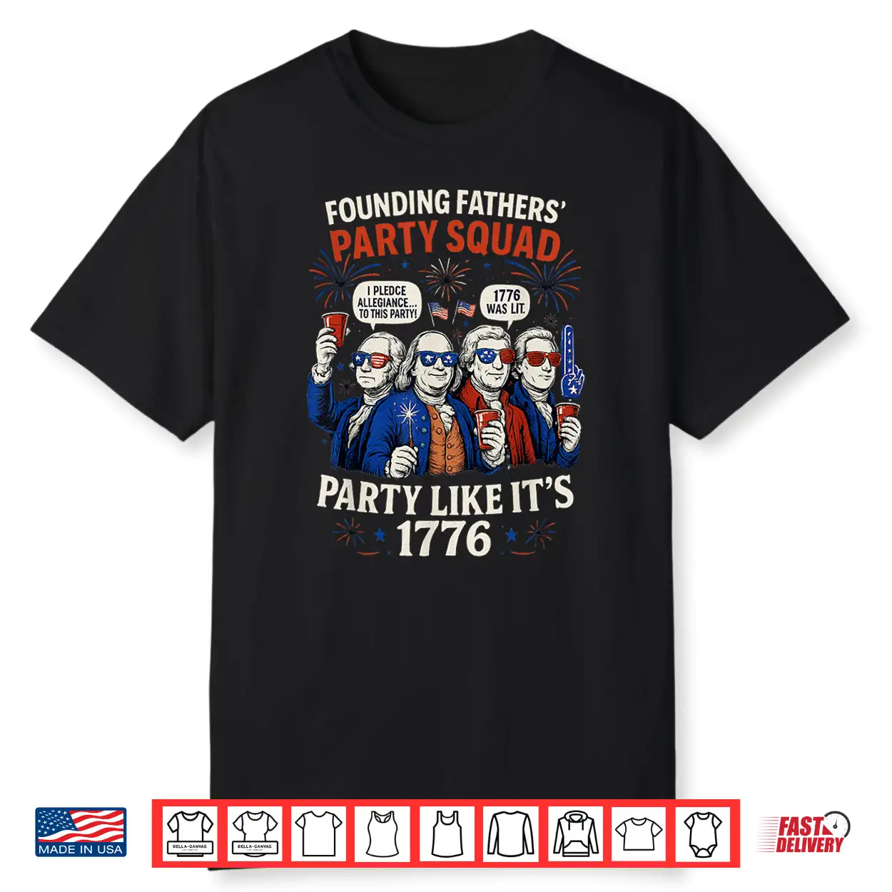 Founding Fathers Squad Party Like It Is 1776 4Th Of July Shirt Founding Fathers Squad Party Like It Is 1776 4Th Of July Shirt