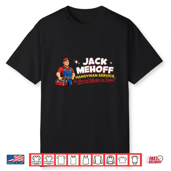 Funny Adult Humor Jack Mehoff Pun Innuendo Gag Gifts Shirt