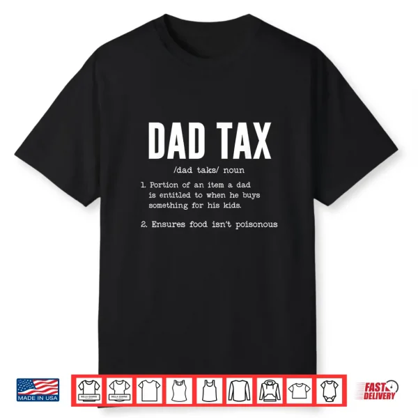 Funny Dad Tax Definition Shirt Father’S Day Shirt