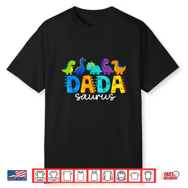 Funny Dadasaurus T Rex Dinosaur Dad Dada Saurus Father’S Day Shirt