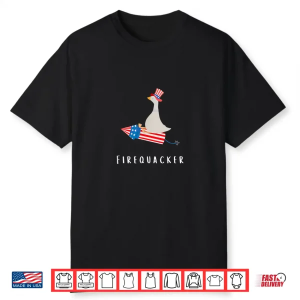 Funny Goose Fourth Of July Firequacker Independence Day Shirt