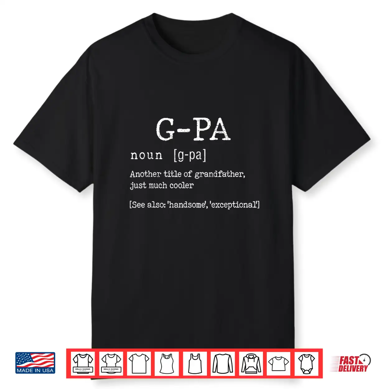 G Pa Definition Father’S Day Funny Grandfather Grandpa Noun Shirt G Pa Definition Father’S Day Funny Grandfather Grandpa Noun Shirt