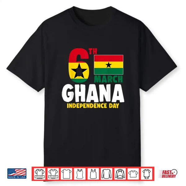 Ghana Flag 6 March Independence Day Ghanaian Shirt