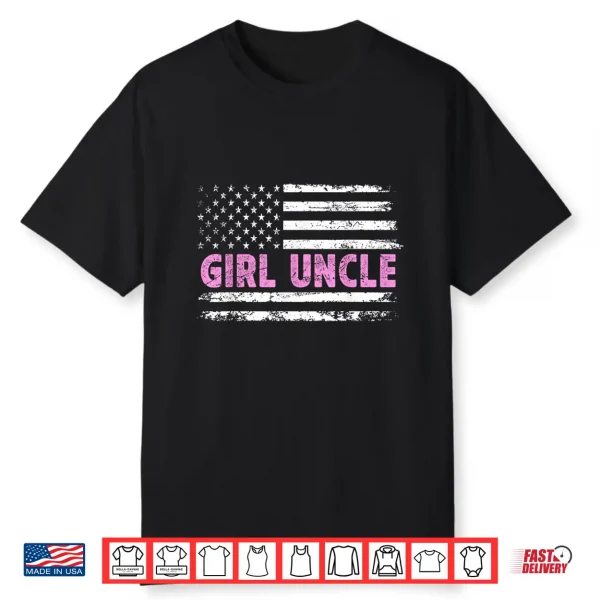 Girl Uncle Of Girls Us Flag Girls Uncle Shirt
