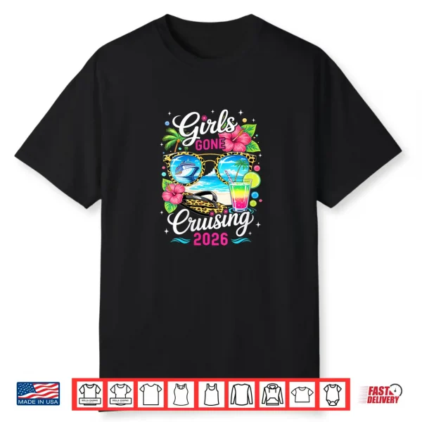 Girls Gone Cruising 2026 Tropical Vacation Party Trip Shirt