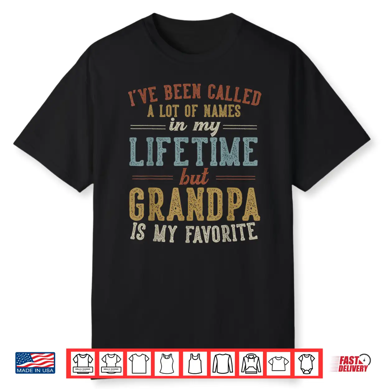 Grandpa Is My Favorite Name Father’S Day Grandpa Shirt Grandpa Is My Favorite Name Father’S Day Grandpa Shirt