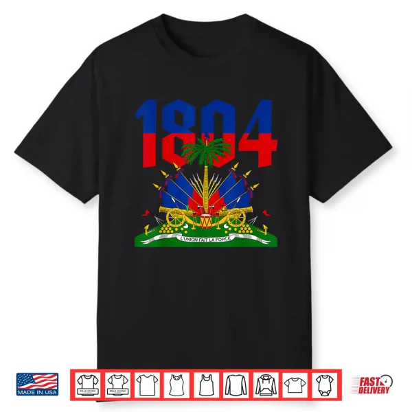 Haitian Revolution 1804 Haiti Flag Independence Day Shirt