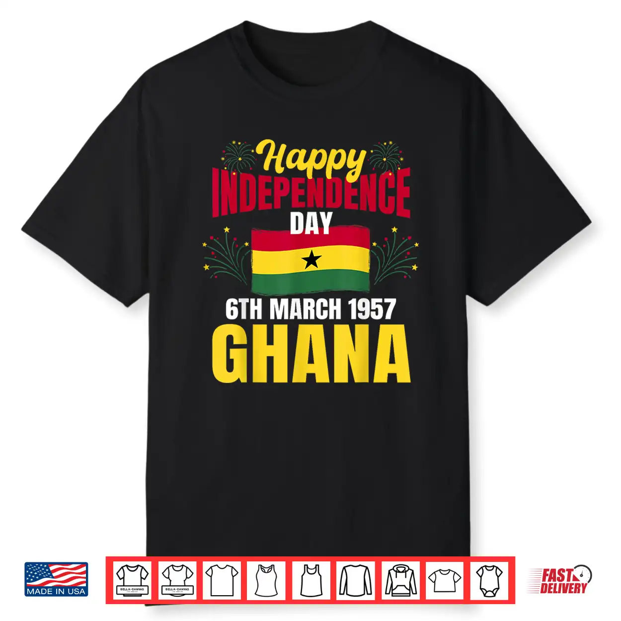 Happy Independence Day Ghana Ghanaian History Pride Shirt Happy Independence Day Ghana Ghanaian History Pride Shirt