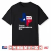Happy Texas Independence Day On March 2 1836 Texas Flag Shirt
