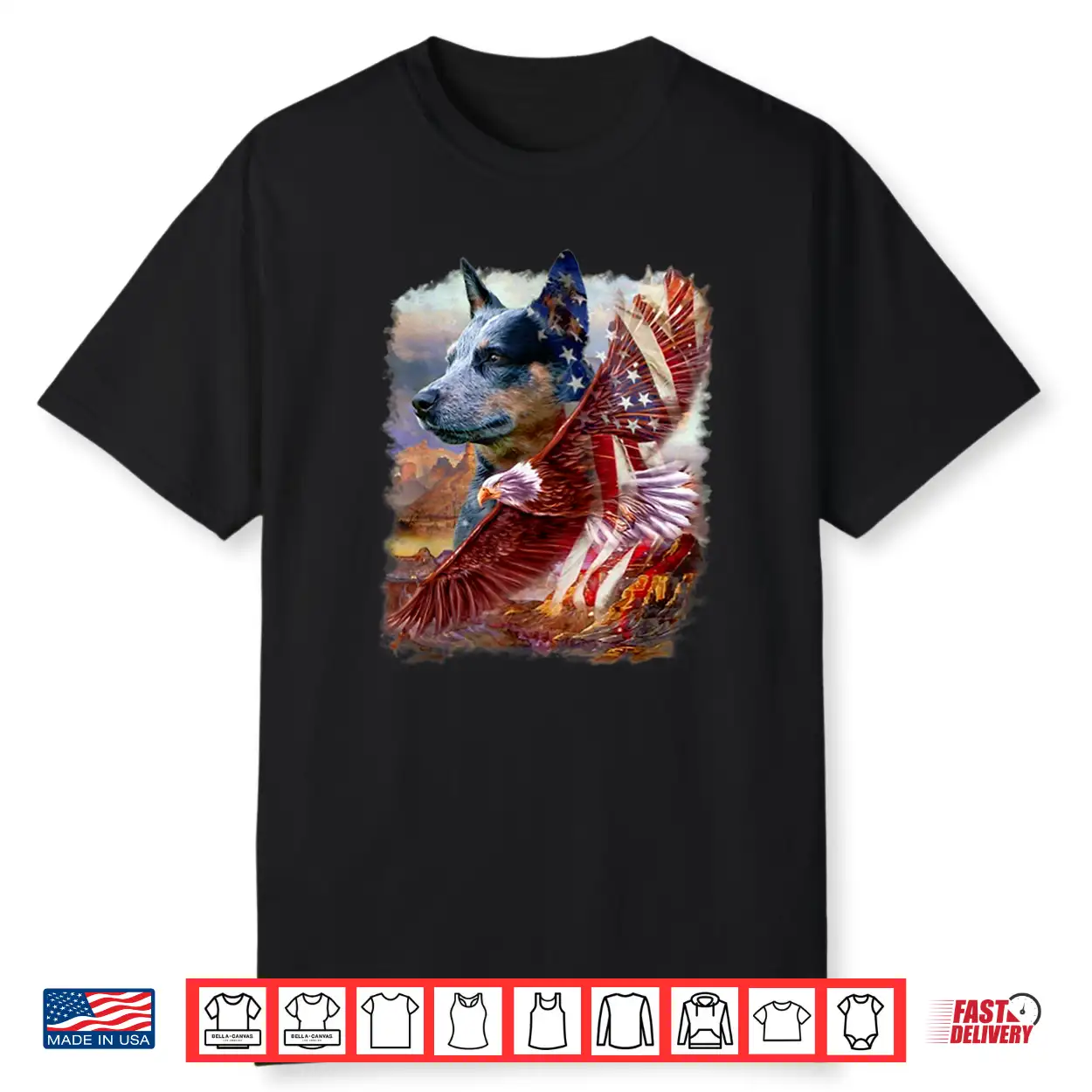 Heeler Dog Eagle American Flag 4Th July Independence Day Shirt Heeler Dog Eagle American Flag 4Th July Independence Day Shirt