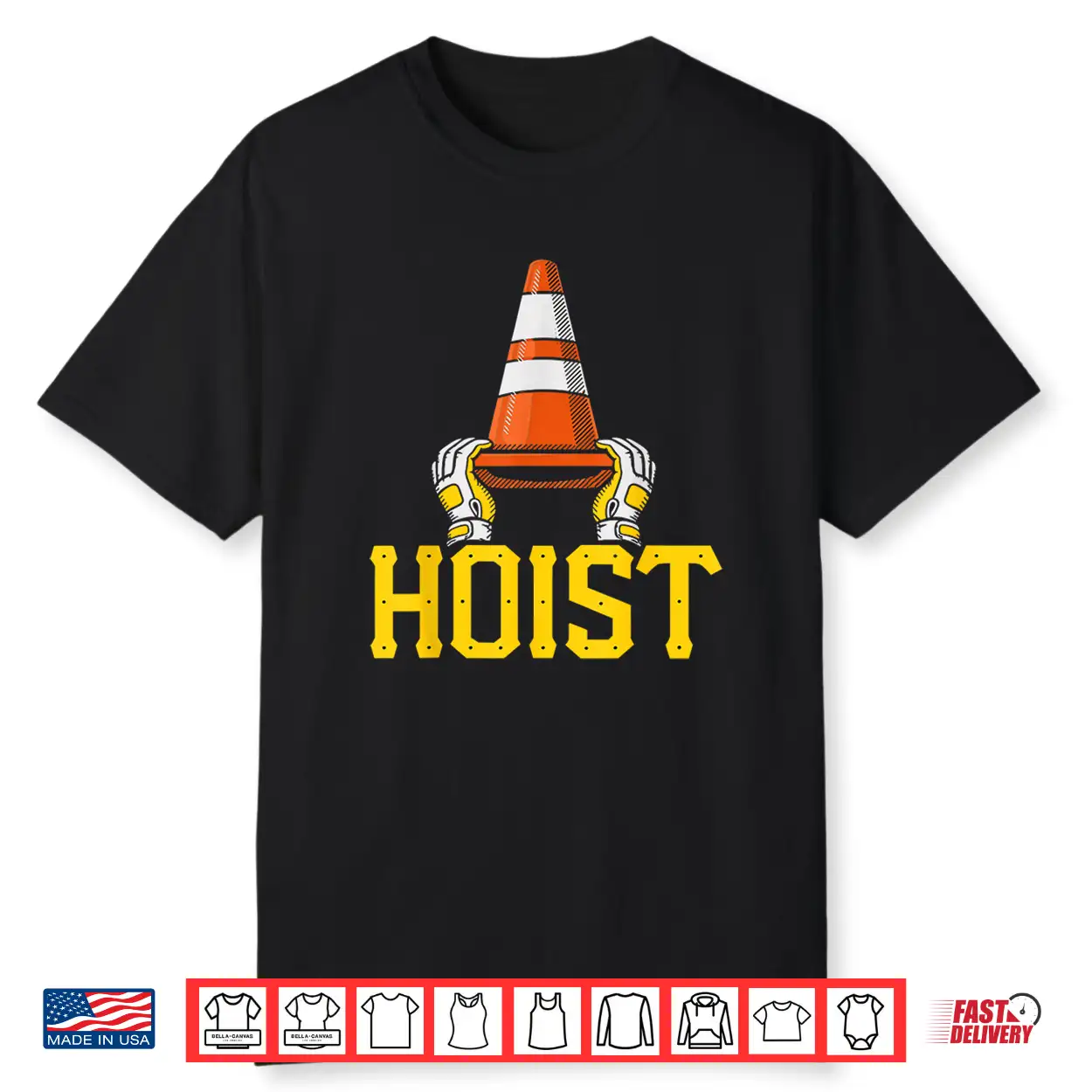 Hoist The Traffic Cone Shirt Hoist The Traffic Cone Shirt