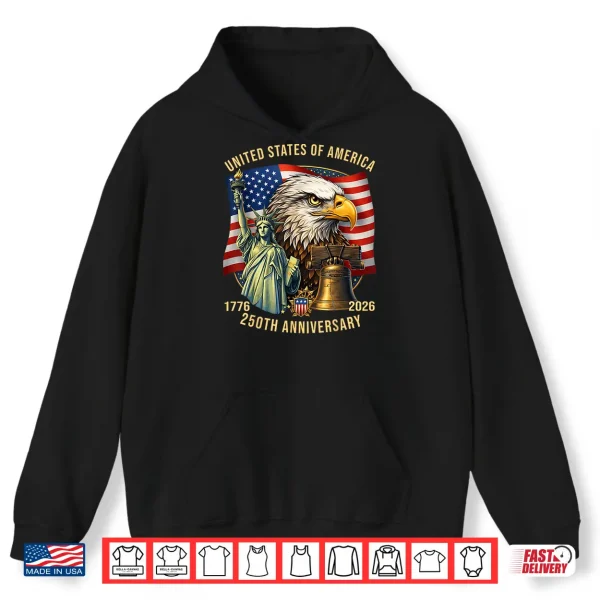 250 Years 1776 2026 250Th Birthday Eagle Liberty Bell Shirt 1 Hoodie 250 Years 1776 2026 250th Birthday Eagle Liberty Bell Shirt