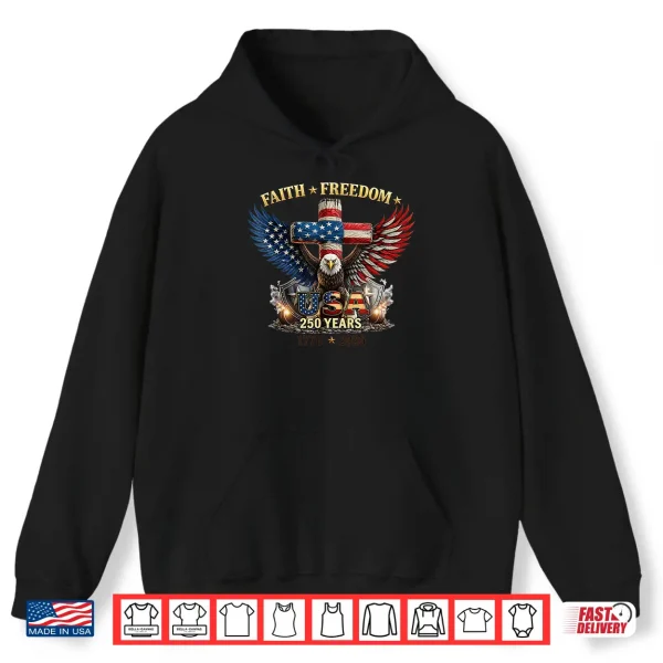 Hoodie 250 Years America July 4th 2026 250th Independence Day Eagle Shirt