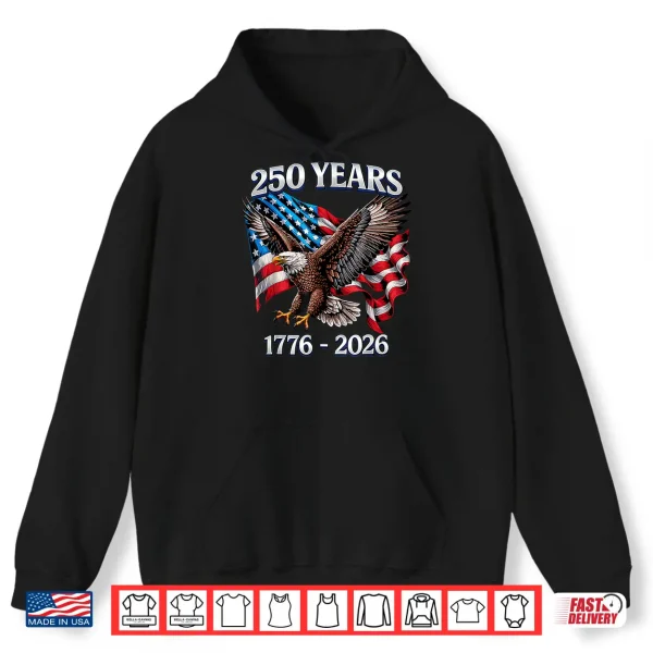 Hoodie 250 Years American 250th Anniversary US USA Flag 4th of July Shirt