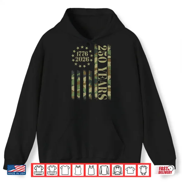 250 Years Anniversary 250Th Independence Day Camo Us Flag Shirt 1 Hoodie 250 Years Anniversary 250th Independence Day Camo US Flag Shirt
