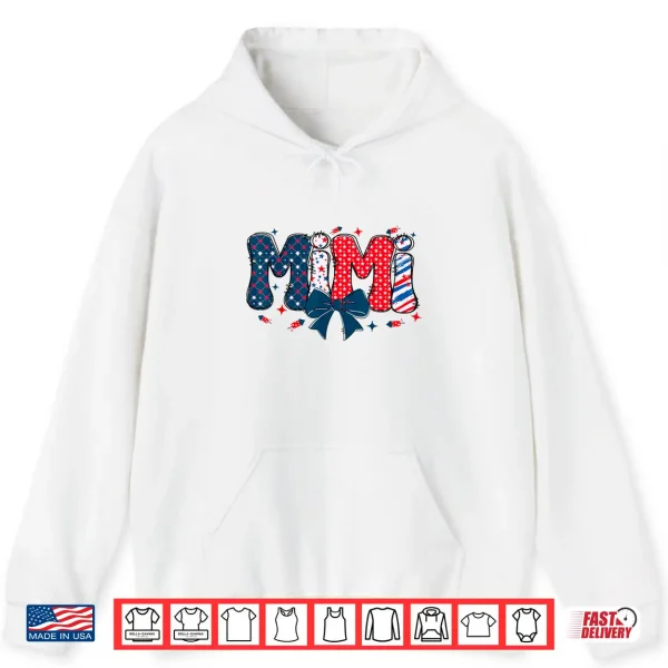 Hoodie 4th July Mimi Coquette Independence Day Mimi 4th of July Day Shirt