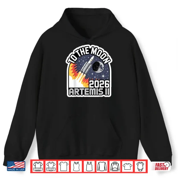 Artemis Ii Launch To The Moon 2026 Space Shirt 1 Hoodie Artemis II Launch to The Moon 2026 Space Shirt