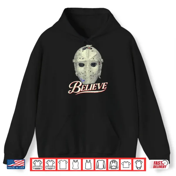 Hoodie Believe Flyers Believe Vintage Mask Shirt