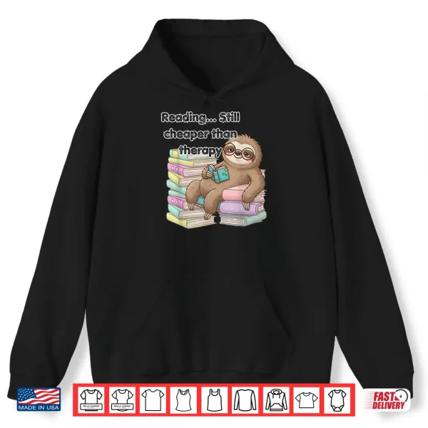 Hoodie Cozy Sloth Reading Therapy Shirt