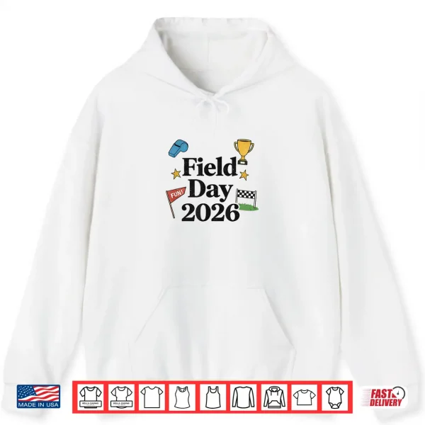 Hoodie Field Day 2026 School Shirt