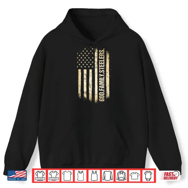 God Family Steelers Pro Us American Flag Father'S Day Shirt 1 Hoodie God Family Steelers Pro US American Flag Fathers Day Shirt