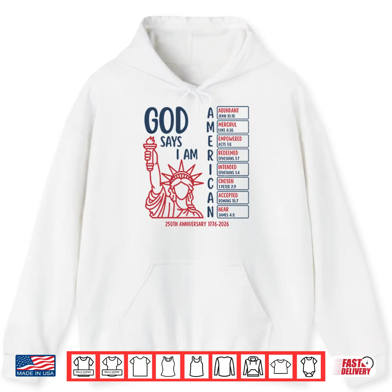 God Says I Am American 250Th Anniversary 1776 2026 Shirt God Says I Am American 250Th Anniversary 1776 2026 Shirt