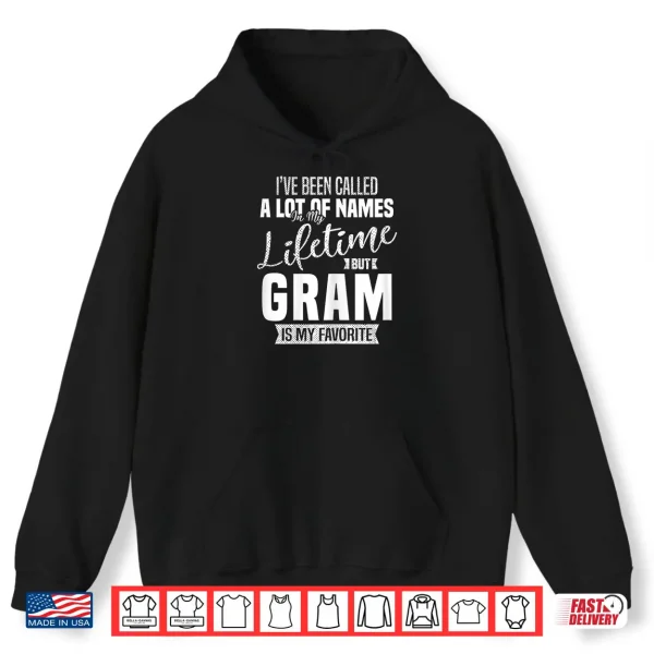 Hoodie Gram is My Favorite Name Grandma Mothers Day Quote Shirt