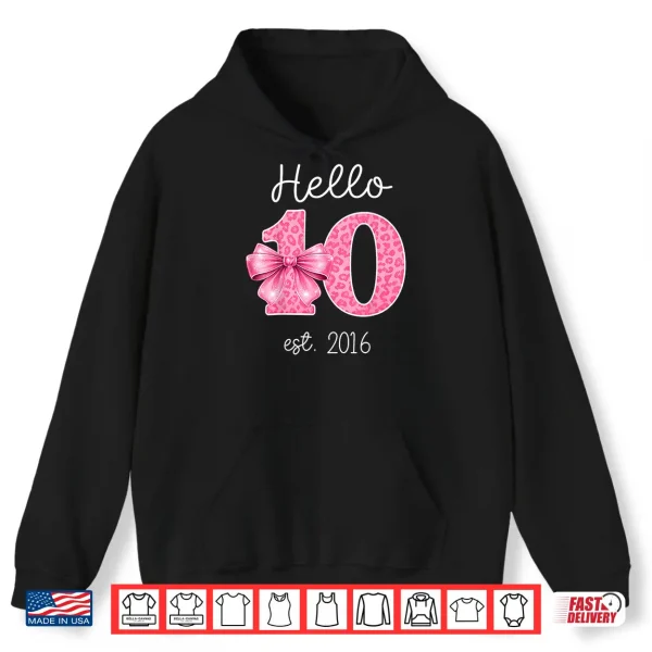 Hoodie Hello 10 Pink Bow Est 2016 Coquette 10th Birthday Girl Shirt