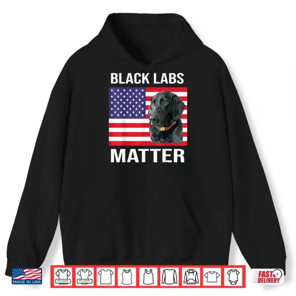Hoodie Independence day 4th of July Black Labs Lives Matter parody Shirt