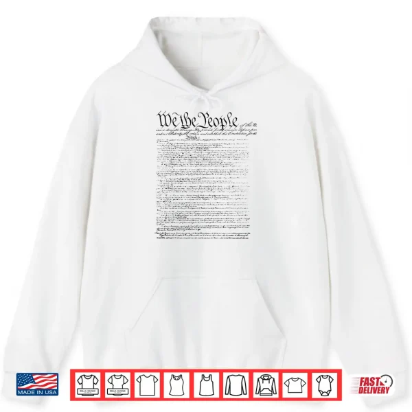 Hoodie Independence day Preamble of The Constitution We The People Shirt