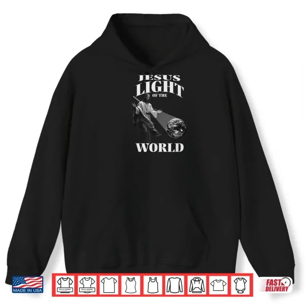 Hoodie Jesus Light of the World Shirt