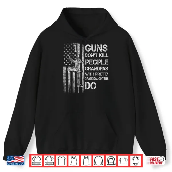 Hoodie Mens Fun Grandpas With Pretty Granddaughter American Flag Guns Shirt