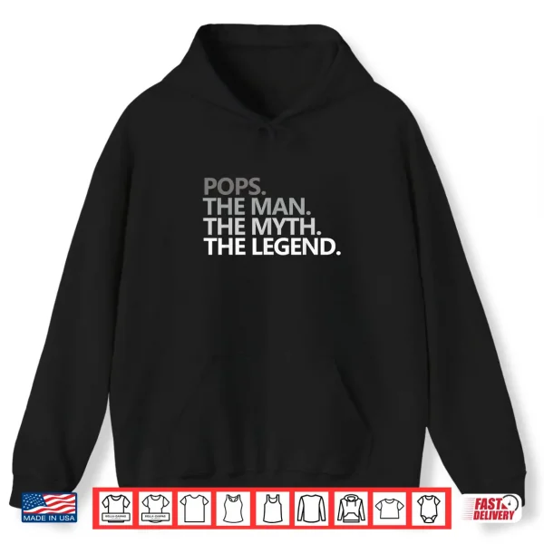 Mens Pops The Man The Myth The Legend Father'S Day Gift Shirt 1 Hoodie Mens POPS THE MAN THE MYTH THE LEGEND Fathers Day Gift Shirt