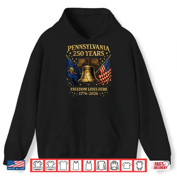 Pennsylvania 250 Years 1776 2026 Vintage Liberty Bell Design Shirt 1 Hoodie Pennsylvania 250 Years 1776 2026 Vintage Liberty Bell Design Shirt