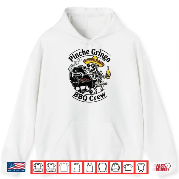 Hoodie Pinche Gringo BBQ Crew Skeleton Pig Grilling Beer Shirt