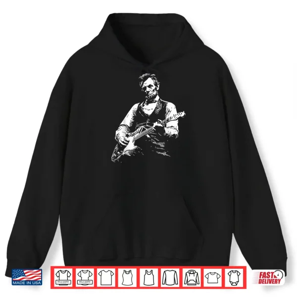 Hoodie President Abraham Lincoln Playing Guitar Abe Lincoln Design Shirt