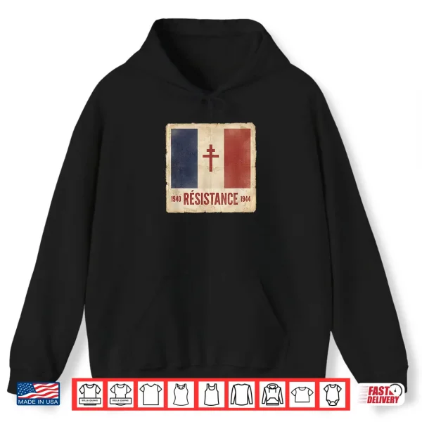 Hoodie Resistance Free France Flag with Cross of Lorraine 1940 1944 Shirt