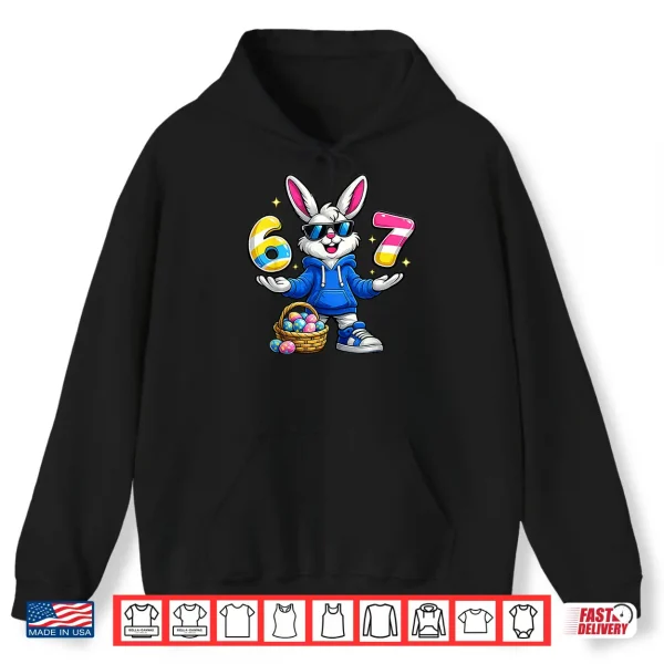 Hoodie Six Seven Sixty Seven Easter Bunny Basket Shirt