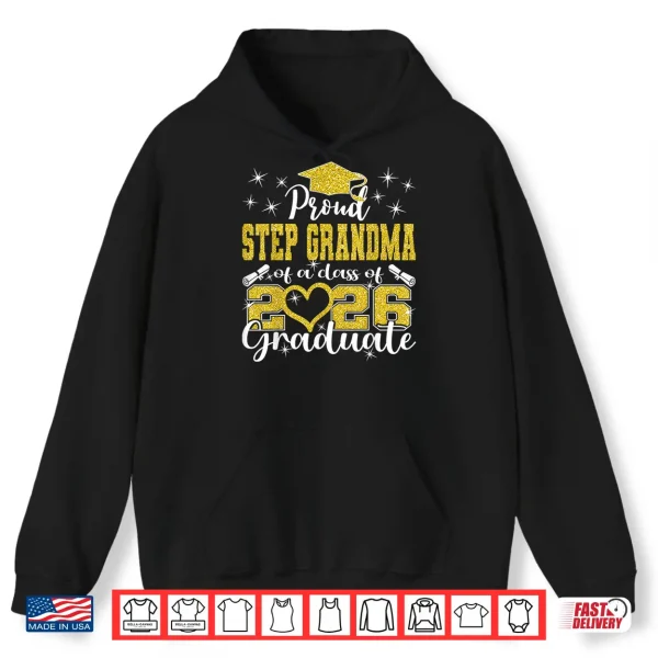 Hoodie Super Proud Step Grandma Of 2026 Graduate Graduation Family Shirt