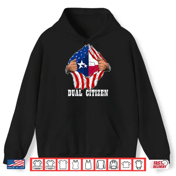 Texas Independence Day Dual Citizen Texan & American Flag Shirt 1 Hoodie Texas Independence Day Dual Citizen Texan American Flag Shirt