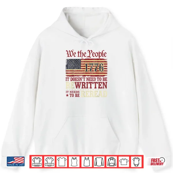 Us Flag Constitution Of The Usa Needs To Be Reread Shirt 1 Hoodie US Flag Constitution of the USA Needs To Be Reread Shirt